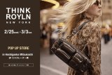 2026年2月25日〜「THINK ROYLN」の POPUP STOREを星ヶ丘三越３FにOPENします！