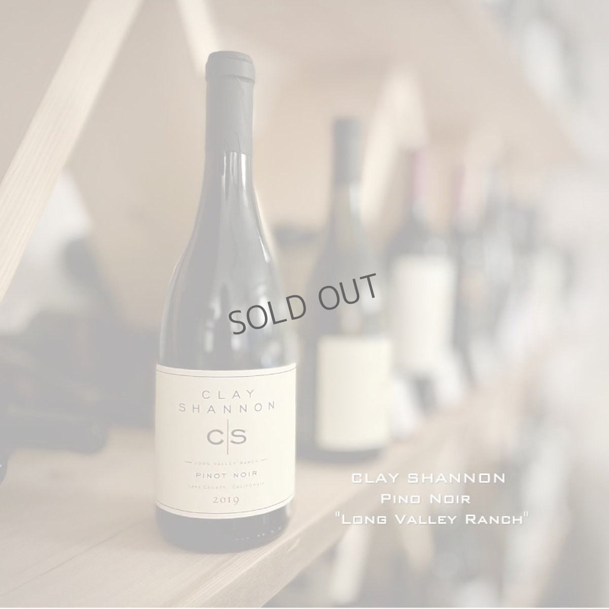 画像1: 2019 クレイ・シャノン ピノ・ノワール  ロング・ヴァレー・ランチ / CLAY SHANNON Pinot Noir Long Valley Ranch (1)